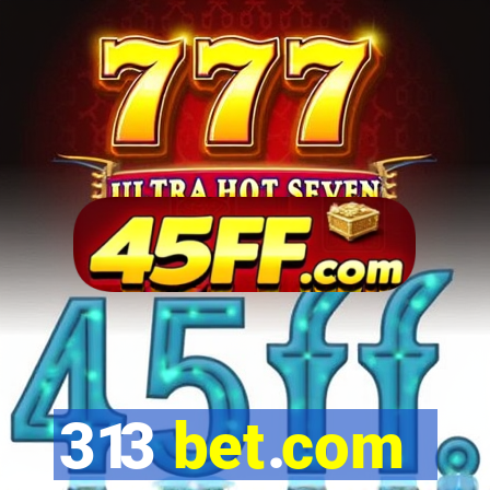 313 bet.com
